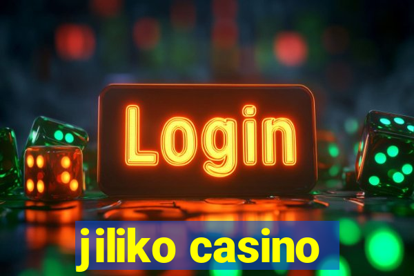 jiliko casino