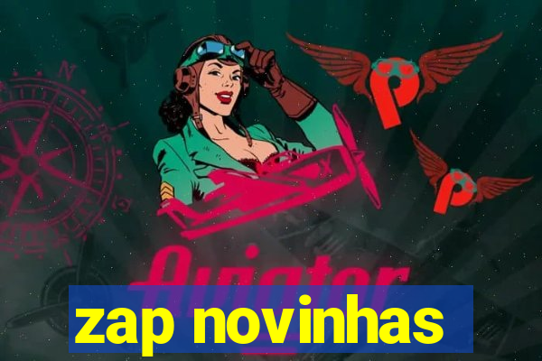 zap novinhas