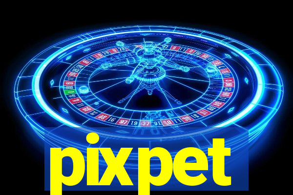 pixpet