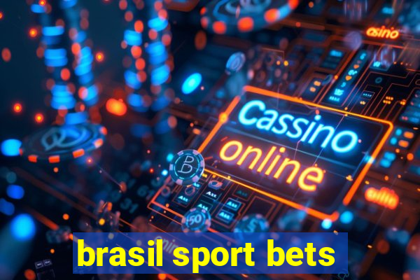 brasil sport bets