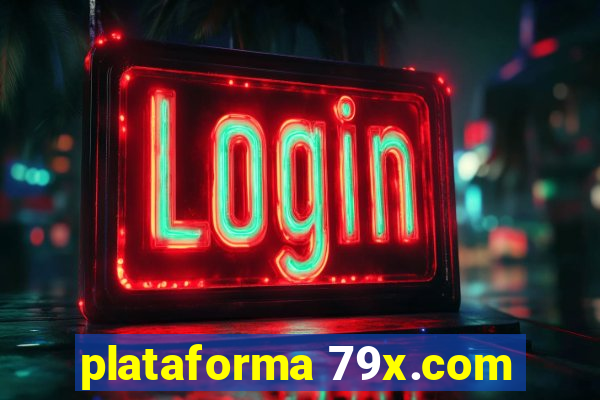 plataforma 79x.com