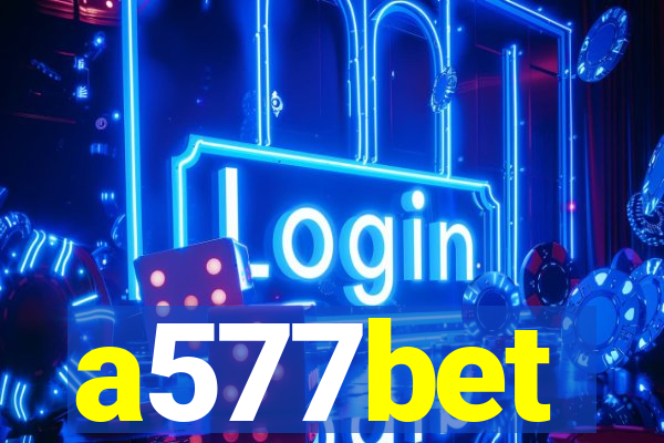 a577bet