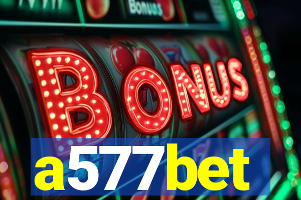 a577bet