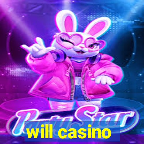 will casino