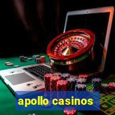 apollo casinos