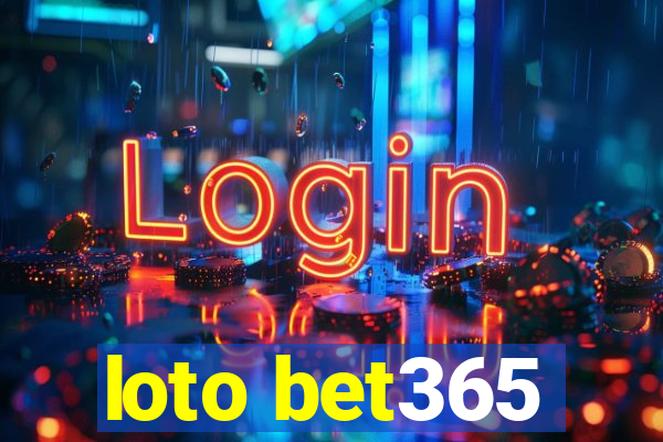 loto bet365