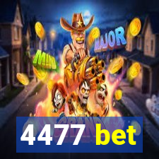 4477 bet