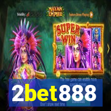 2bet888