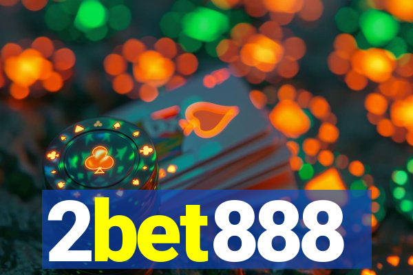 2bet888