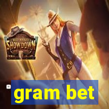 gram bet