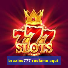 brazino777 reclame aqui