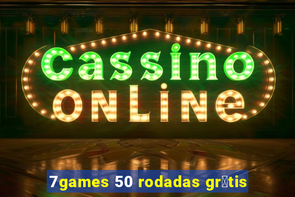 7games 50 rodadas gr谩tis