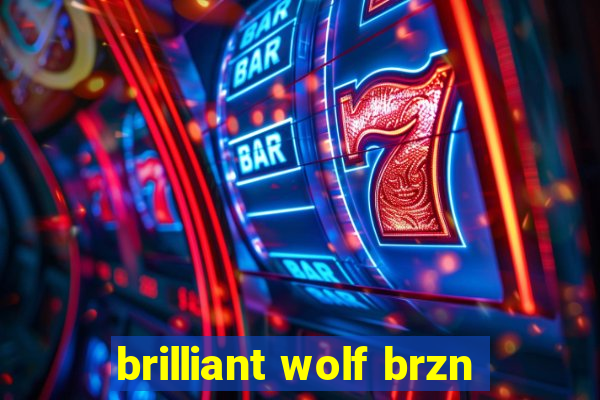 brilliant wolf brzn