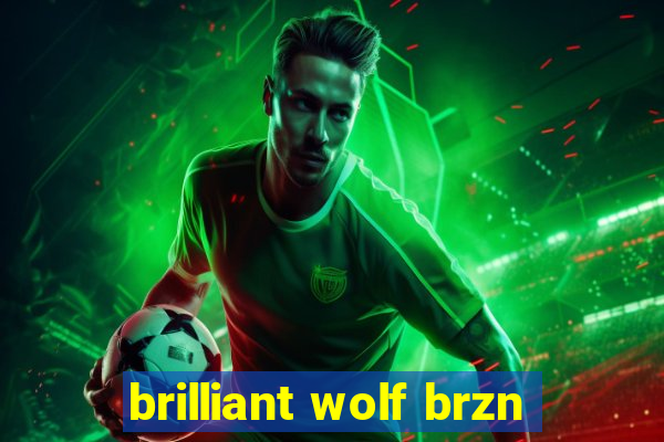 brilliant wolf brzn