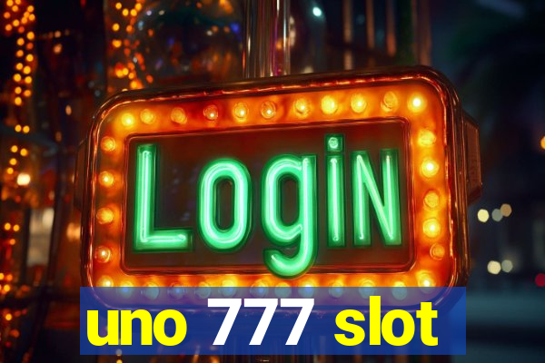 uno 777 slot