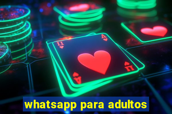 whatsapp para adultos