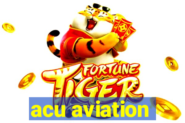 acu aviation