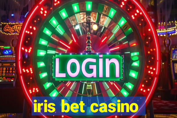 iris bet casino