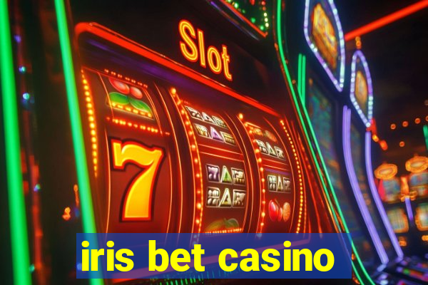 iris bet casino