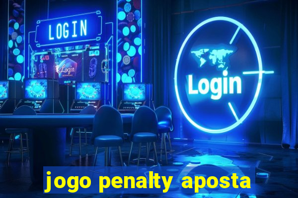 jogo penalty aposta