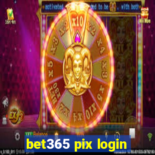 bet365 pix login