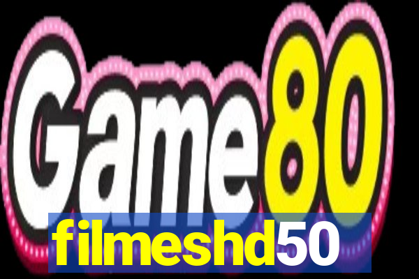 filmeshd50