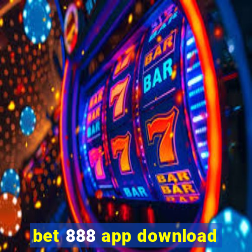 bet 888 app download