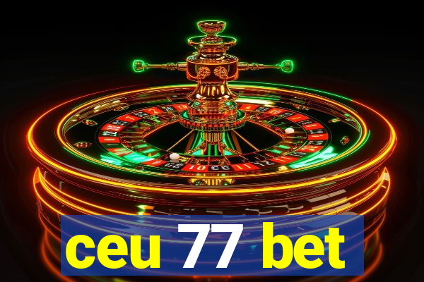 ceu 77 bet