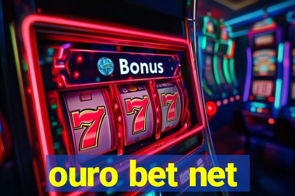 ouro bet net