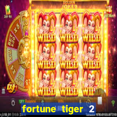 fortune tiger 2 demo gr谩tis