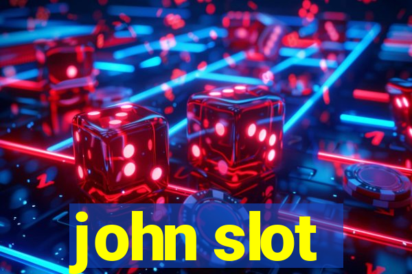 john slot