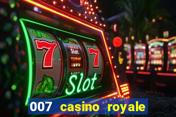 007 casino royale 2006 dublado