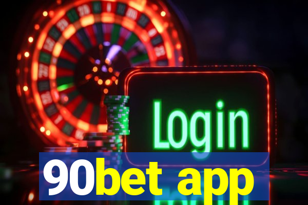 90bet app