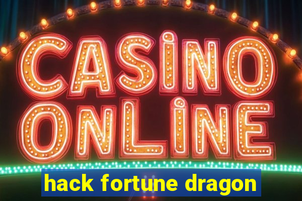 hack fortune dragon