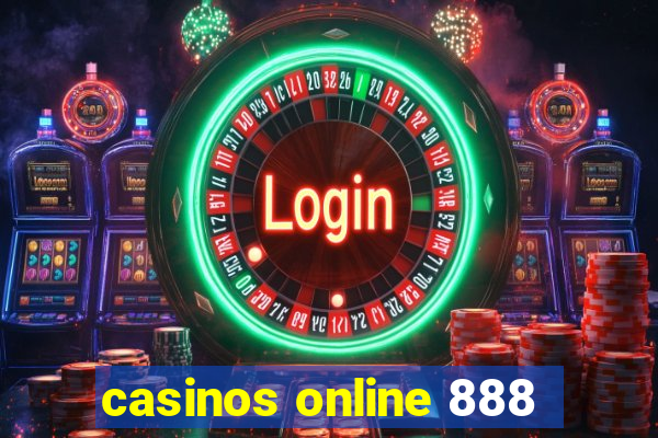 casinos online 888