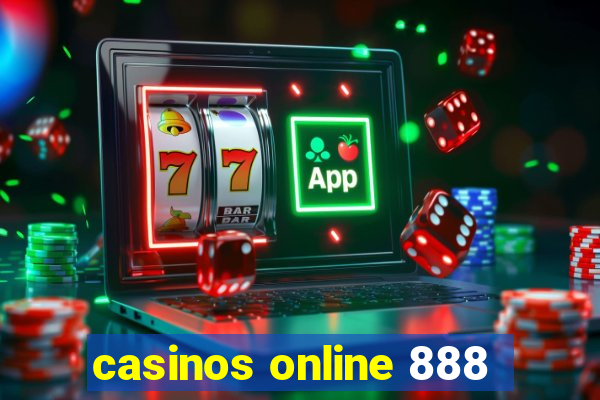 casinos online 888