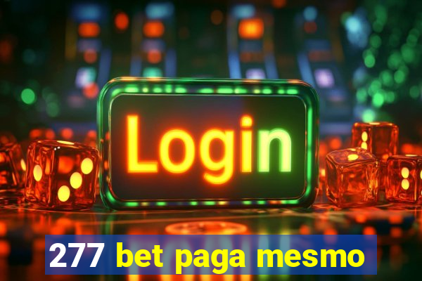 277 bet paga mesmo