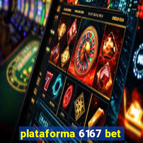 plataforma 6167 bet