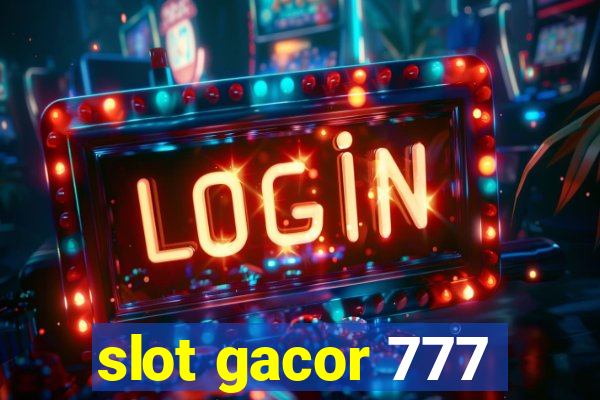 slot gacor 777