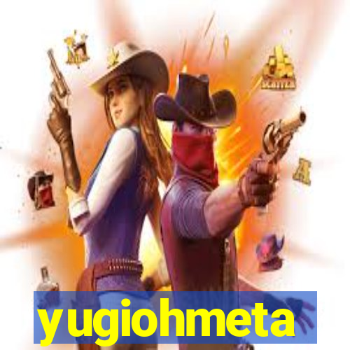 yugiohmeta