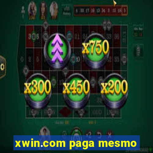 xwin.com paga mesmo