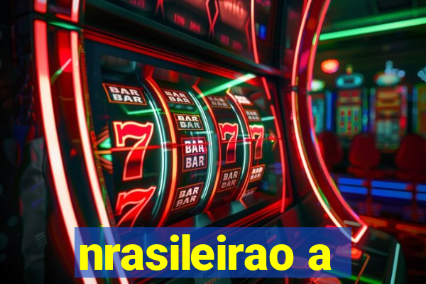 nrasileirao a