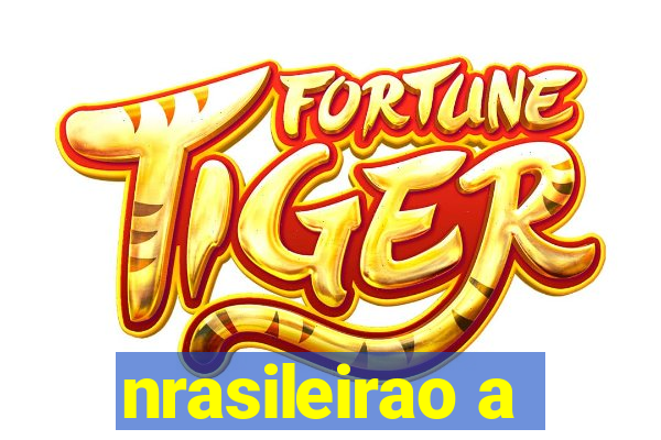 nrasileirao a