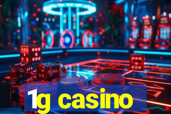 1g casino