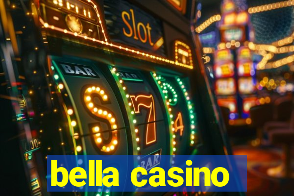 bella casino