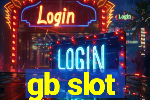 gb slot