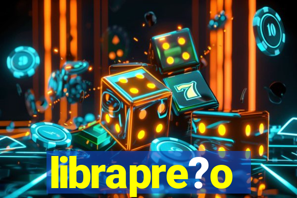 librapre?o