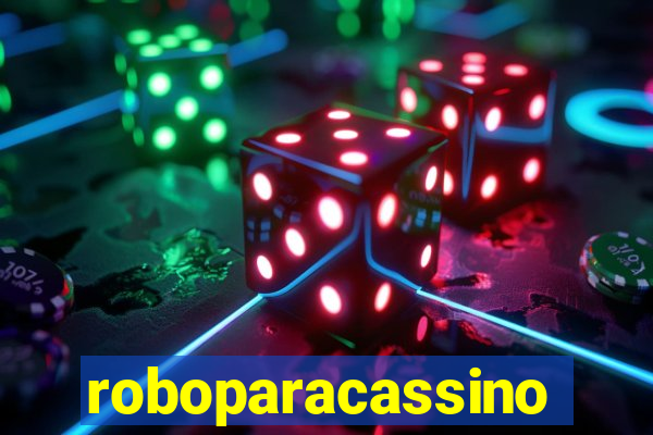 roboparacassino