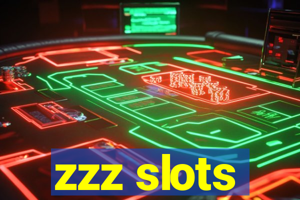 zzz slots