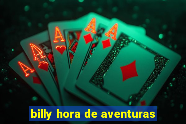 billy hora de aventuras